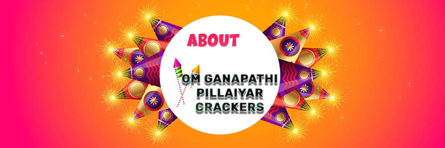OM Ganapathi Pillaiyar Crackers